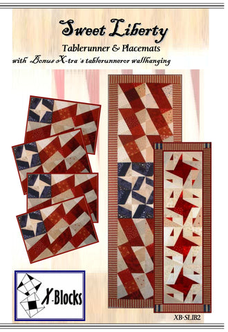 Sweet Liberty X-Blocks Pattern